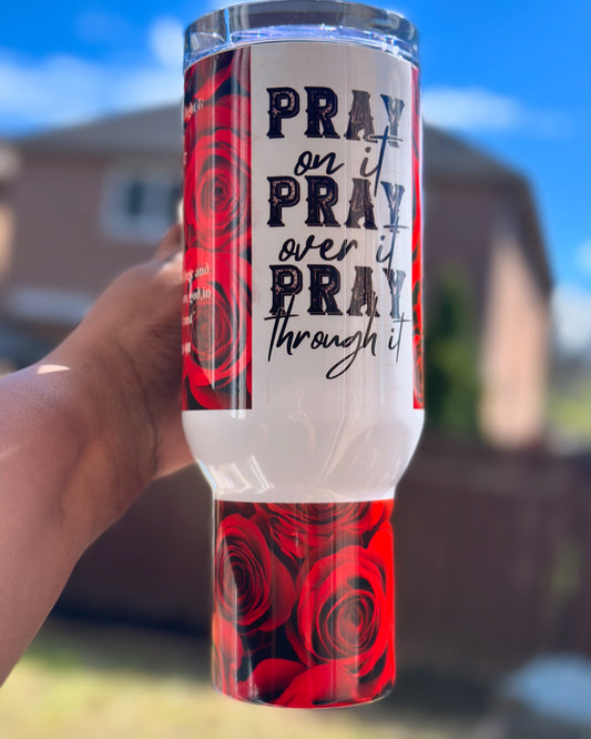 Pray on it